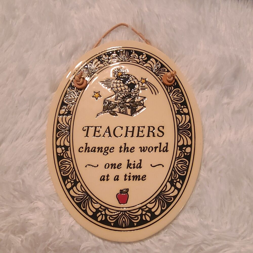 Trinity Pottery Wall Plaque "Teachers Change the world One Kid at a Time " WI
